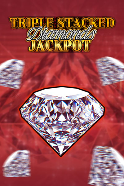 Triple Stacked Diamond Jackpot